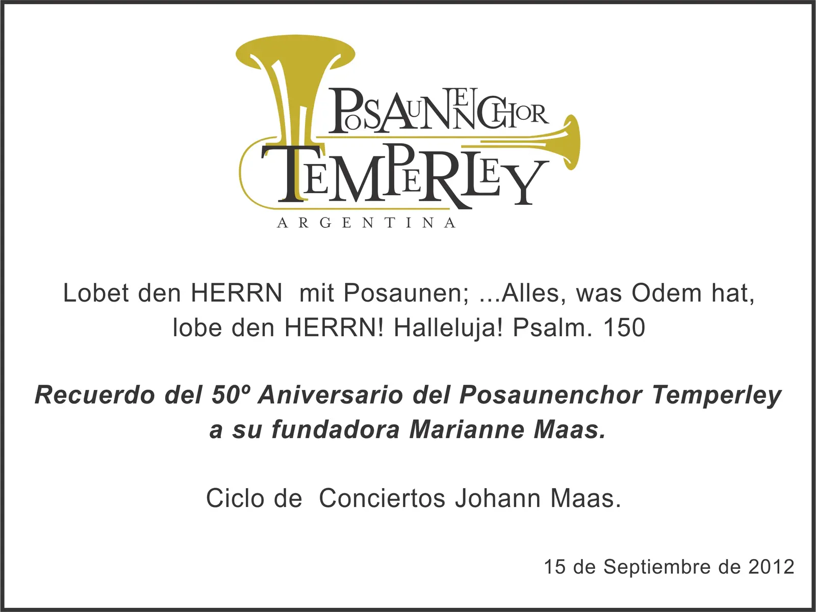 Diseño de placa conmemorativa con el logo dorado del Posaunenchor Temperley y el texto Recuerdo del 50º Aniversario del Posaunenchor Temperley a su fundadora Marianne Maas, fechado el 15 de septiembre de 2012