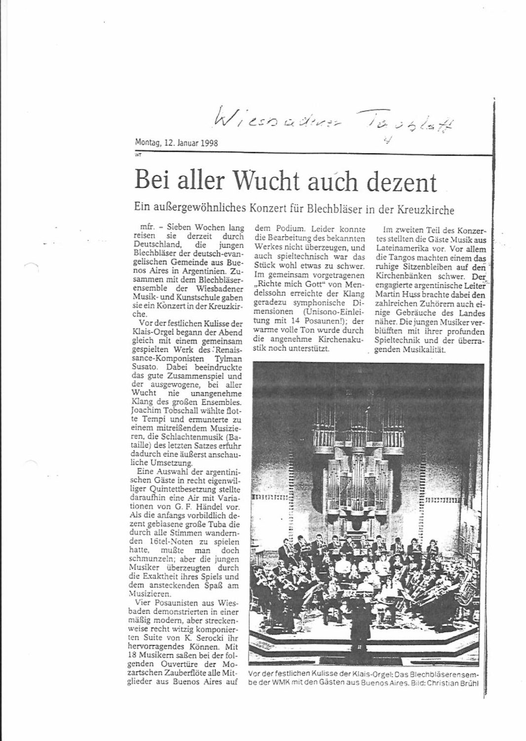 Wiesbadener Tagblatt, 12/1: «Bei aller Wucht auch dezent»