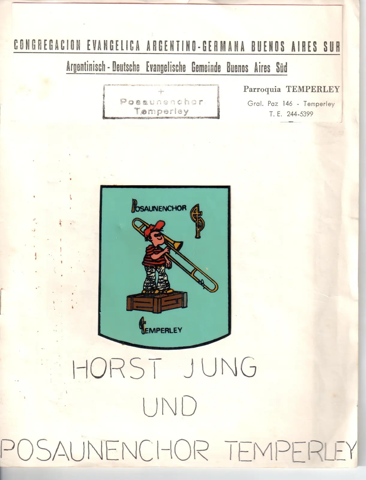 Tapa de un álbum en papel con membrete de la Congregación Evangélica Argentino-Germana Buenos Aires Sur, el escudo del coro pintado en colores y el título escrito a mano Horst Jung und Posaunenchor Temperley